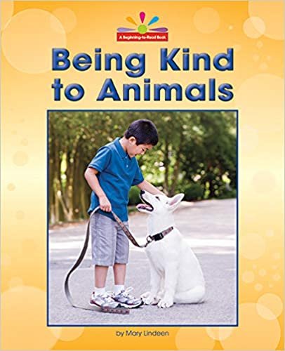 okumak Being Kind to Animals (Read &amp; Discover - S.e.l.)