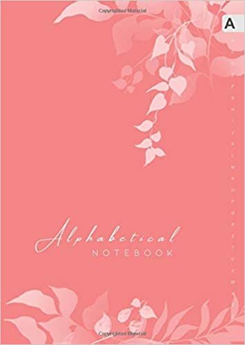 okumak Alphabetical Notebook: A4 Lined-Journal Organizer Large | A-Z Alphabetical Tabs Printed | Cute Shadow Floral Decoration Design Baby Pink