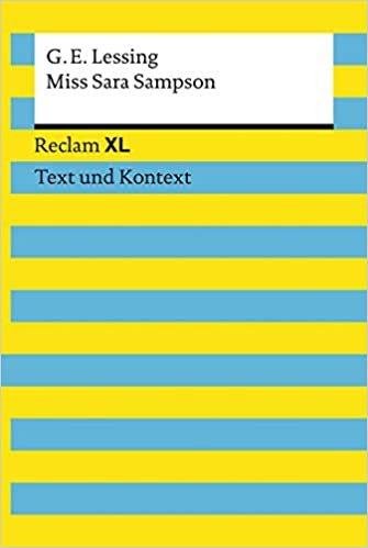 okumak Miss Sara Sampson. Textausgabe mit Kommentar und Materialien: Reclam XL – Text und Kontext: 19440