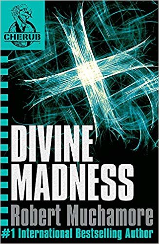 okumak CHERUB: Divine Madness: Book 5