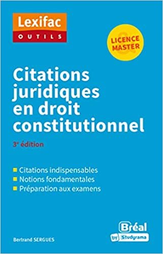 okumak Citations juridiques en droit constitutionnel (Lexifax outils: 3e édition)
