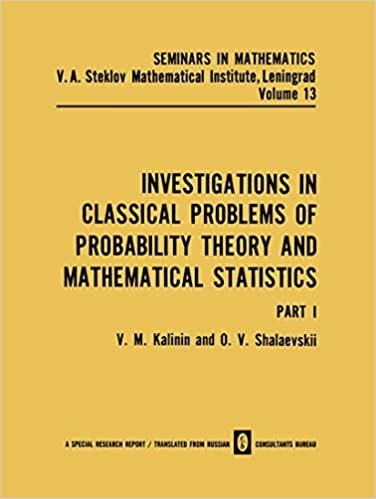 okumak Investigations in Classical Problems of Probability Theory and Mathematical Statistics (Seminars in mathematics)
