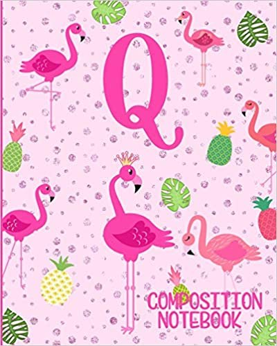 okumak Composition Notebook Q: Pink Flamingo Initial Q Composition Wide Ruled Notebook