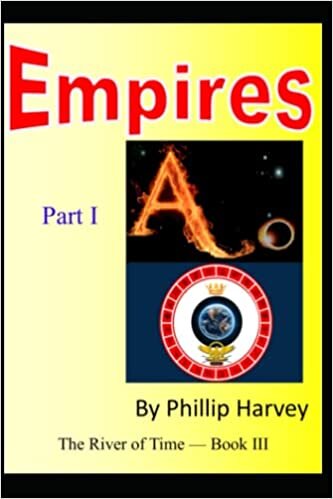 Empires - Part I: The River of Time Trilogy