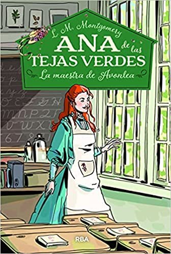 okumak La maestra de avonlea / Anne of Avonlea (Ana De Las Tejas Verdes / Anne of Green Gables)