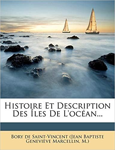 okumak Histoire Et Description Des Îles De L&#39;océan...