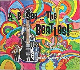 okumak A, B, See the Beatles!: A Childrens ABC Book