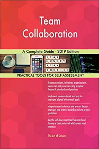 okumak Blokdyk, G: Team Collaboration A Complete Guide - 2019 Editi