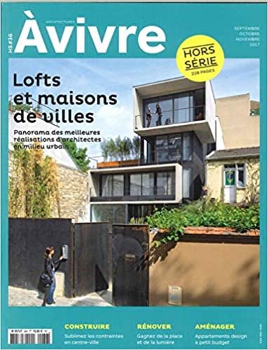 okumak Architectures A Vivre Hs N°36- Lofts /Septembre-Novembre 2017