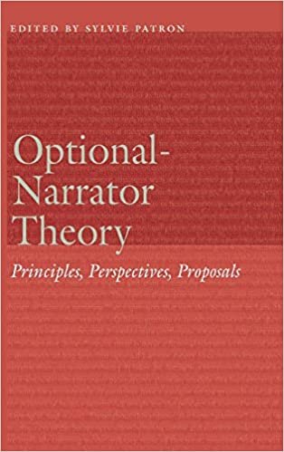 okumak Optional-narrator Theory: Principles, Perspectives, Proposals (Frontiers of Narrative)