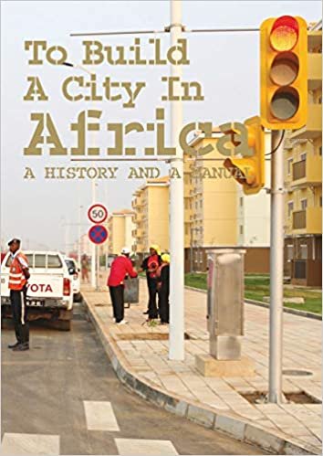 okumak Urban Africa - A Handbook For New Planned Cities: A History and a Manual