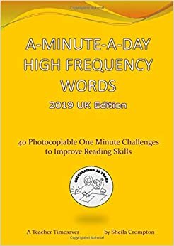 A-Minu A-Minute-A-Day High Frequency Words: 40 Photocopiable One Minute Challenges to Improve Reading Skills