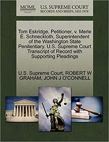 okumak Tom Eskridge, Petitioner, v. Merle E. Schneckloth, Superintendent of the Washington State Penitentiary. U.S. Supreme Court Transcript of Record with Supporting Pleadings