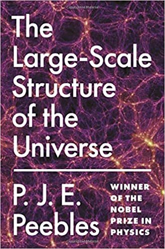 okumak Peebles, P: Large-Scale Structure of the Universe (Princeton Series in Physics)