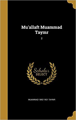 Mu'allaft Muammad Taymr; 2