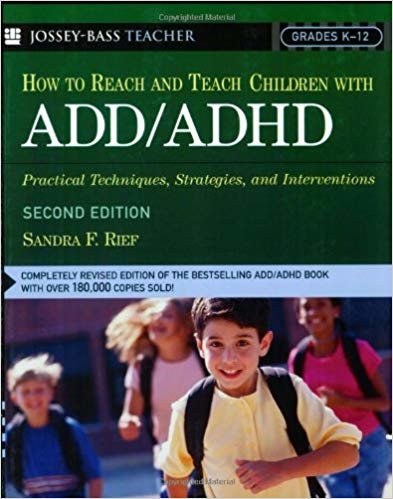 okumak How To Reach And Teach Children with ADD/ADHD: Practical Techniques, Strategies, and Interventions, 2nd Edition (J-B Ed: Reach and Teach)