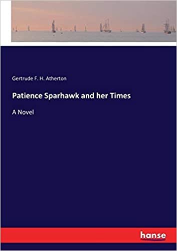 okumak Patience Sparhawk and her Times: A Novel