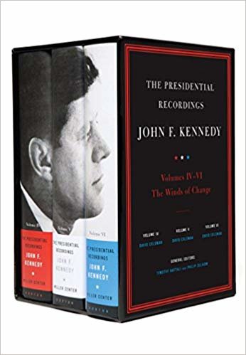 okumak The Presidential Recordings: John F. Kennedy Volumes IV-VI : The Winds of Change: October 29, 1962 - February 7, 1963