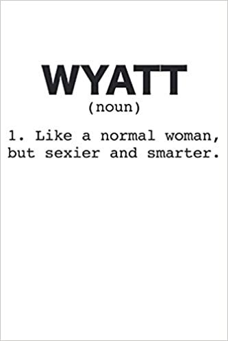 okumak Wyatt: 2021 Wyatt Planner (First Name Gifts)