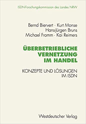 okumak Überbetriebliche Vernetzung im Handel: Konzepte und Lösungen im I.S.D.N. (German Edition)