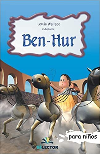 okumak Ben-Hur (Clasicos Para Ninos/ Classics for Children)