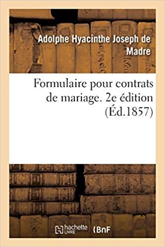 okumak Formulaire pour contrats de mariage. 2e édition (Sciences sociales)