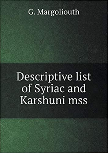okumak Descriptive List of Syriac and Karshuni Mss