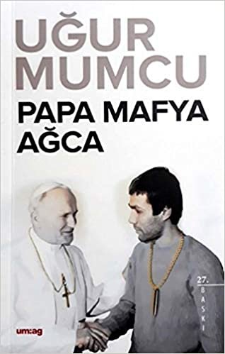 okumak Papa-Mafya-Ağca