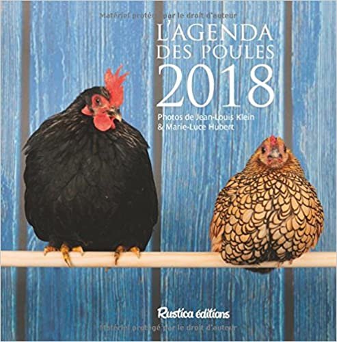 okumak L&#39;AGENDA DES POULES 2018 (LES MILLESIMES)