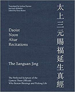 okumak Daoist Noon Altar Recitations: Sanguan Jing (Parting Clouds Daoist Resources, Band 2)