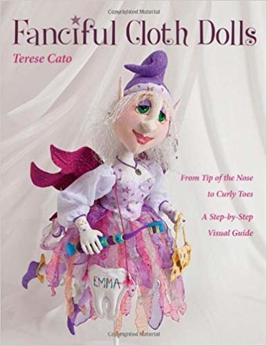okumak Fanciful Cloth Dolls : From Tip of the Nose to Curly Toes-Step-by-Step Visual Guide
