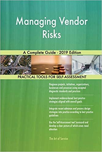 okumak Blokdyk, G: Managing Vendor Risks A Complete Guide - 2019 Ed