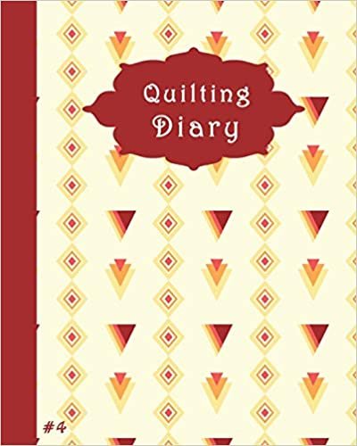 okumak Quilting Diary #4: A Diary to record &amp; organize your quilting projects.