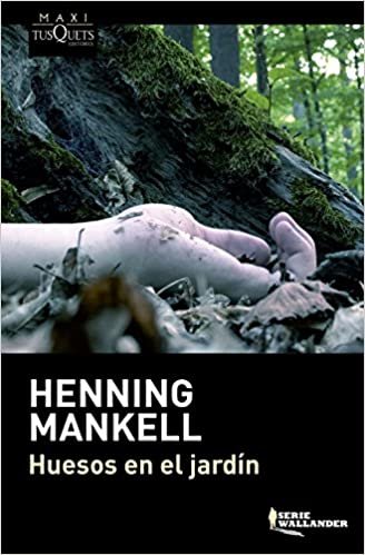 okumak Mankell, H: Huesos en el jardín (MAXI)