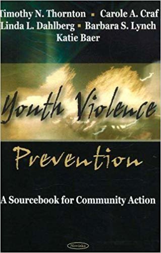 okumak Youth Violence Prevention : A Sourcebook for Community Action