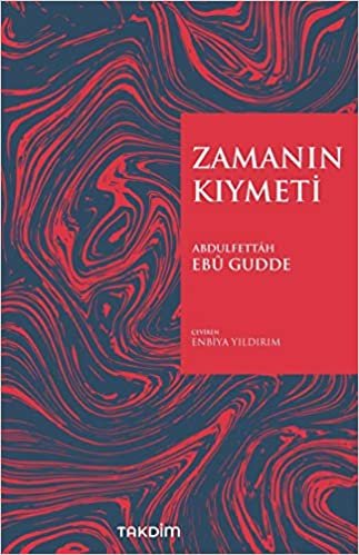 okumak Zamanın Kıymeti (Genişletilmiş Baskı)