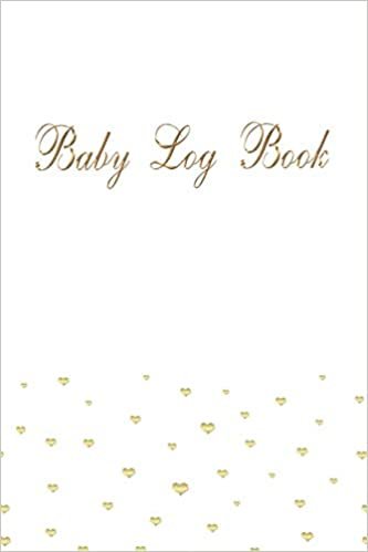 Baby Log Book: Logbook for babies - Record Diaper Changes, sleep, feedings - Notes