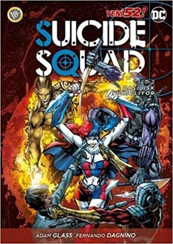okumak Suicide Squad Yeni 52 Cilt 2 Basilisk Yükseliyor