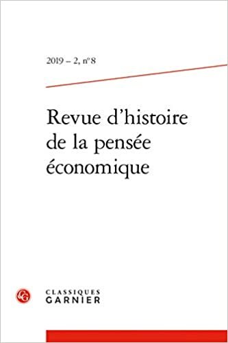 okumak Revue d&#39;Histoire de la Pensee Economique: 2019 - 2, n° 8
