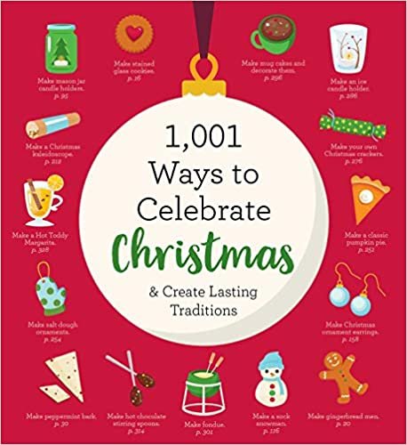 okumak 1,001 Ways to Celebrate Christmas: Embrace the Real Reason for the Season