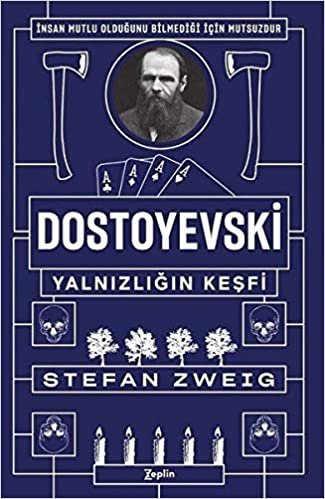 okumak Dostoyevski - Yalnızlığın Keşfi