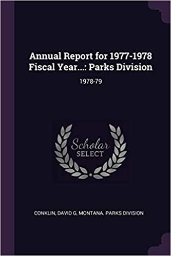 okumak Annual Report for 1977-1978 Fiscal Year...: Parks Division: 1978-79