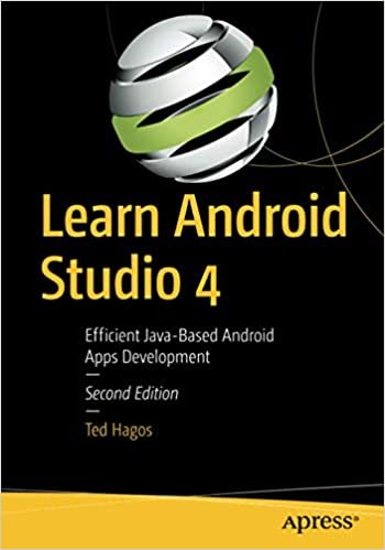 okumak Learn Android Studio 4: Efficient Java-Based Android Apps Development