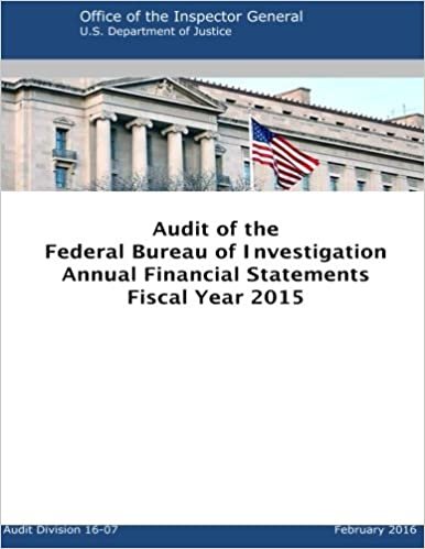 okumak Audit of the Federal Bureau of Investigation Annual Financial Statements Fiscal Year 2015