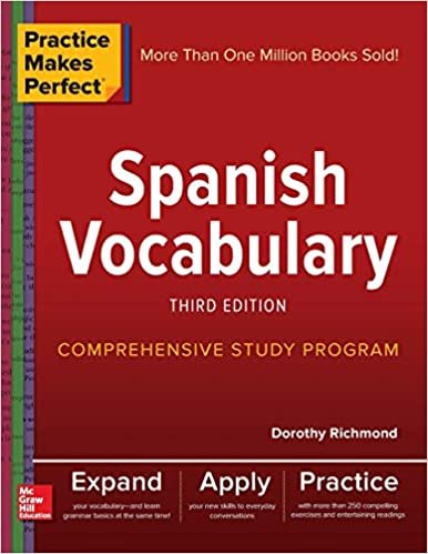 okumak Practice Makes Perfect: Spanish Vocabulary, Third Edition