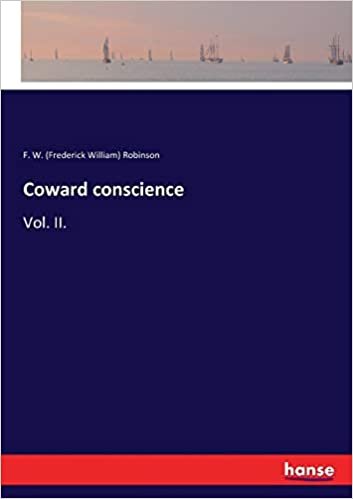 okumak Coward conscience: Vol. II.