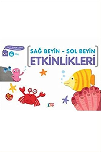 okumak Sağ Beyin Sol Beyin Etkinlikleri 6 Yaş