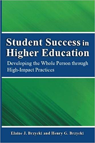 okumak Student Success in Higher Education: Developing the Whole Person Through High Impact Practices