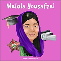 Malala Yousafzai: A Children's Book About Gender Equality, Civil Rights, and Justice