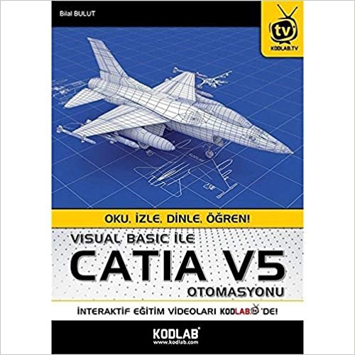 okumak Visual Basic ile Catia V5 Otomasyonu: Oku İzle Dinle Öğren